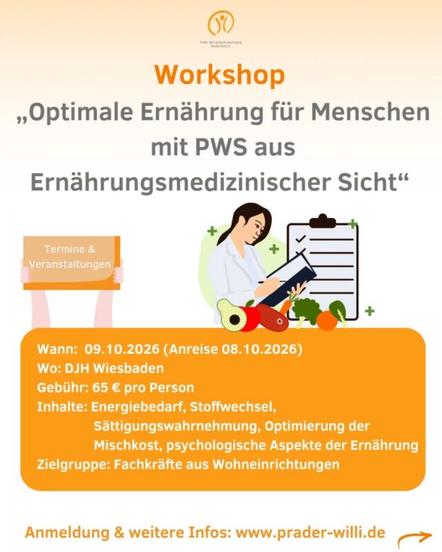 Workshop „Optimale Ernährung für Menschen mit PWS aus ernährungsmedizinischer Sicht“ 

🍎 Bei Menschen mit PWS nimmt das Thema Ernährung aufgrund der Erkrankung einen besonderen Stellenwert ein, da sie entscheidend für Gesundheit und Wohlbefinden ist. Deshalb bieten wir einen Workshop speziell für Fachkräfte aus Wohneinrichtungen an, der praxisnahes Wissen rund um die optimale Ernährung beim PWS aus ernährungsmedizinischer Sicht vermittelt.

👩‍⚕️ Dr. Constanze Lämmer, Ernährungsmedizinerin und Endokrinologin am Josefinum Augsburg, vermittelt den Teilnehmenden fundiertes und praxisnahes Wissen zu: 
✅ Energiebedarf und Stoffwechsel
✅ Sättigungswahrnehmung bei PWS
✅ Optimierung einer ausgewogenen Ernährung
✅ Psychologischen Aspekten der Ernährung
✅ Praktischen Herausforderungen im Wohnalltag

Neben fachlichem Input bleibt auch Raum für Austausch, Diskussionen und individuelle Fragen aus der Praxis.

📝 Anmeldung über unsere Website: www.prader-willi.de 
 Wir freuen uns auf eine rege Teilnahme! 💙
#PraderWilliSyndrom #PWS #Ernährung #Ernährungsmedizin #Workshop