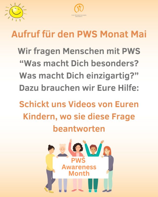 Wir brauchen euch. 🧡
Im Mai ist wieder weltweiter PWS-Monat – und wir möchten die Gelegenheit nutzen, um gemeinsam mit EUCH auf das Prader-Willi-Syndrom aufmerksam zu machen.
Unser Thema dieses Jahr:
🧡 Menschen mit PWS sind einzigartig.
Viel zu oft wird über Menschen mit PWS verallgemeinernd gesprochen. Doch jeder Mensch mit Prader-Willi-Syndrom ist einzigartig – mit individuellen Stärken, Interessen und Eigenschaften.
Und genau das möchten wir im PWS Awareness Monat sichtbar machen.
👉 Deshalb stellen wir Menschen mit PWS die Frage:
Was macht dich besonders? Was macht dich einzigartig?
👉 Macht mit!
Schickt uns bis zum 30. April ein kurzes Video:
– von Eurem Kind
– Eurem Bruder oder Eurer Schwester
– oder von Euch selbst
… in dem diese Frage beantwortet wird.
💡 Die Antwort muss gar nicht lang sein –
ein Wort oder ein Satz reicht vollkommen! Natürlich könnt Ihr uns auch gerne mehr erzählen.
Ob ein besonderes Hobby, eine Stärke oder eine Persönlichkeitseigenschaft – alles ist willkommen, was euch einzigartig macht.
📷 Wenn ihr Euch mit Video nicht wohlfühlt, könnt ihr uns auch gerne einen Text mit Bild schicken.
📌 Warum das so wichtig ist:
Wir möchten zeigen, wie vielfältig und besonders Menschen mit PWS sind – jenseits von Vorurteilen und Klischees. Jede Stimme zählt und hilft, mehr Sichtbarkeit und Verständnis zu schaffen.
✨ Die Beiträge werden im Mai auf unserem Instagram-Kanal veröffentlicht – natürlich nur mit eurer Zustimmung.
➡️ Schickt euer Video per Mail an info@prader-willi.de
oder per WhatsApp an 0176 21596931
Wir freuen uns auf eure Antworten! 🧡
#PWS #PraderWilliSyndrom #WasMachtDichBesonders #Inklusion #Einzigartig
