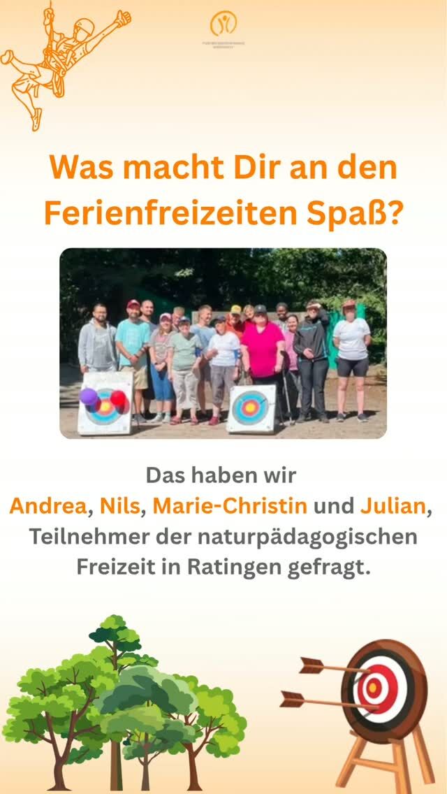 🌿 Was macht dir an unserer Ferienfreizeit Spaß? 🧗‍♀️☀️

Bei unserer diesjährigen naturpädagogischen Freizeit in Ratingen haben wir vier unserer Teilnehmenden genau das gefragt und dabei tolle Antworten bekommen! 💚

Besonders begeistert waren unsere Teilnehmenden vom abwechslungsreichen Programm. Gemeinsam mit unserem Programmpartner Klaus können sie sich beim Klettern immer wieder neuen Herausforderungen stellen 💪 und über sich hinauswachsen. 🧗‍♂️✨

Aber nicht nur die Aktivitäten machen die Freizeit besonders: Auch das Miteinander und die tolle Gemeinschaft unter den Teilnehmenden wurde hervorgehoben. 🤝😊

Dein Kind möchte Sich selbst von unseren Freizeiten überzeugen, neue Dinge ausprobieren, spannende Erfahrungen sammeln und Sich Seinen eigenen Herausforderungen stellen? Dann bist Du bei unseren Ferienfreizeiten genau richtig! 🌿🧗‍♀️✨

Für das kommende Jahr könnt Ihr Eure Kinder bereits für drei verschiedene Freizeiten anmelden – von klein bis groß ist für jeden etwas dabei!👧👦🌲

👉 Schaut auf unserer Homepage vorbei und sichert Euch jetzt euren Platz! 📝✨

#Ferienfreizeit #Naturpädagogik #Ratingen #Klettern #Gemeinschaft